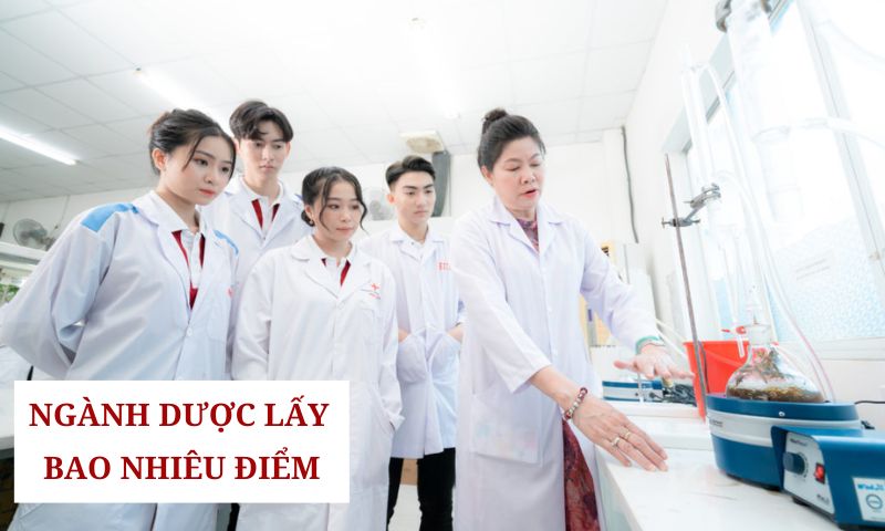 Các trường đại học có ngành Dược lấy bao nhiêu điểm? 