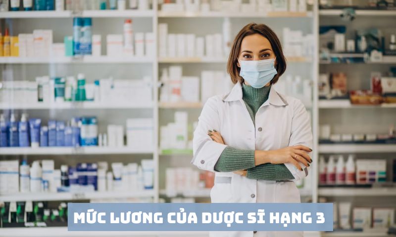 Lương của dược sĩ (hạng III) khoảng từ 4.212-8.964 triệu đồng/tháng.