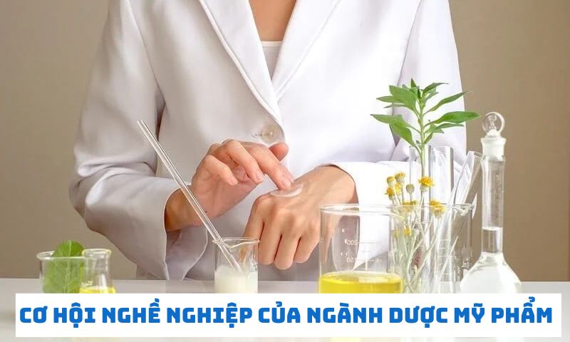 Học Dược mỹ phẩm ra trường làm nghề gì? 