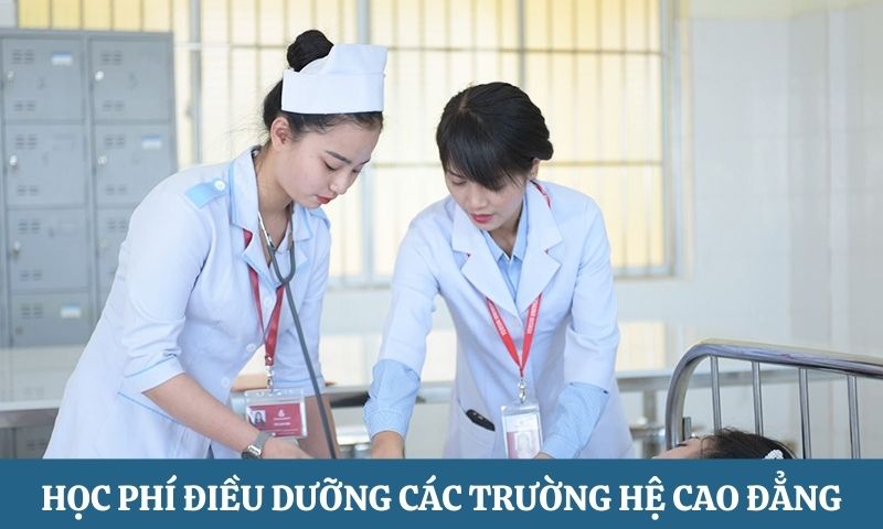 Học phí Điều dưỡng hệ Cao đẳng 2025 một số trường