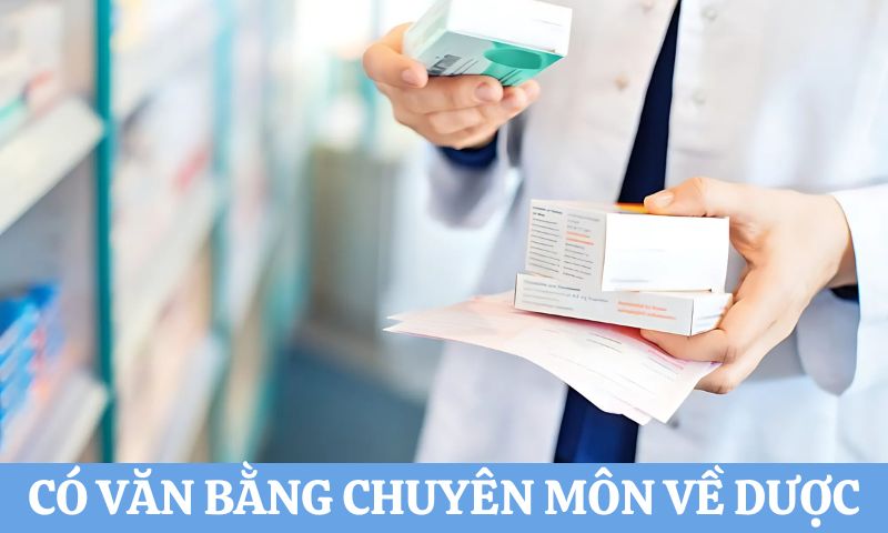 tìm hiểu Điều kiện cấp chứng chỉ hành nghề Dược