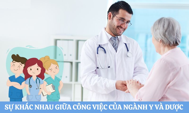 Sự khác nhau giữa ngành y và dược thể hiện qua công việc