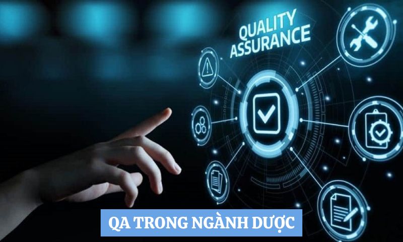 QA trong ngành dược