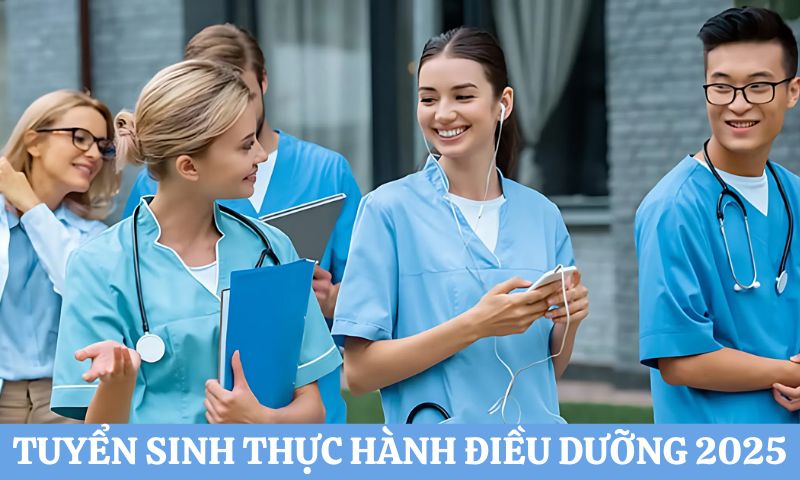 tuyển sinh thực hành điều dưỡng 2025