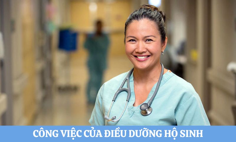 Công việc thực tế của điều dưỡng viên chi tiết