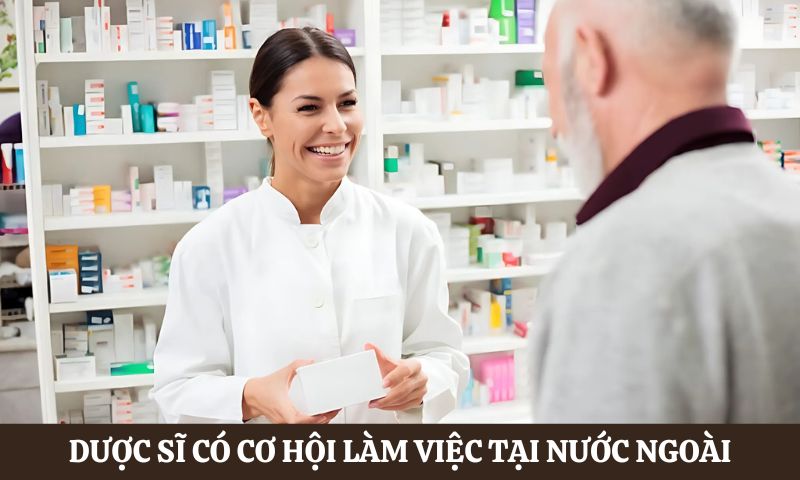 Tiềm năng và cơ hội của ngành Dược học tại nước ngoài