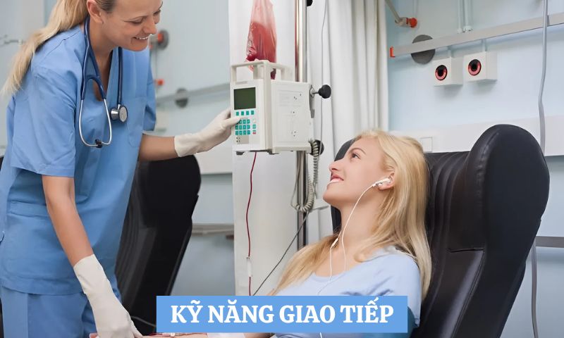 Kỹ năng mềm cần có của điều dưỡng