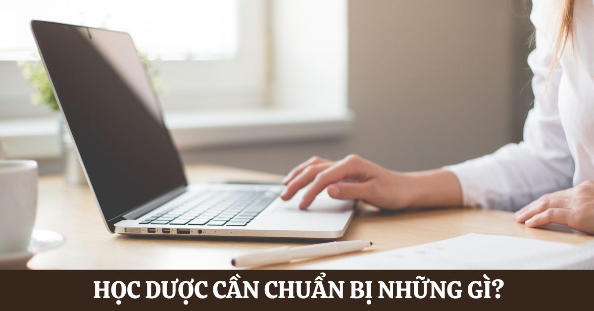 Học Dược cần chuẩn bị những gì: Bật mí từ những Dược sĩ 