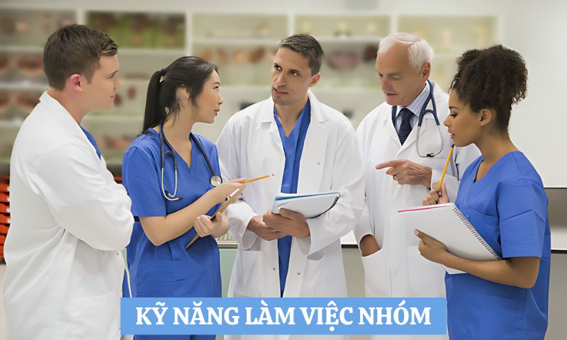 Kỹ năng mềm cần có của điều dưỡng là làm việc nhóm