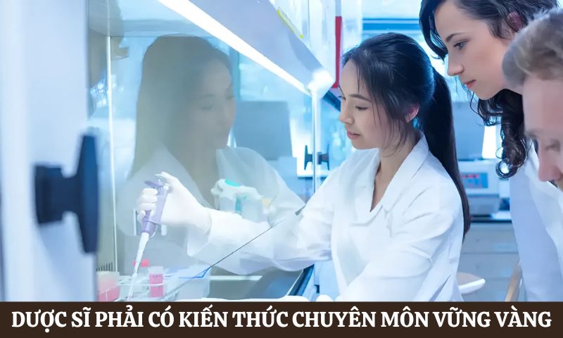Yêu cầu của ngành Dược