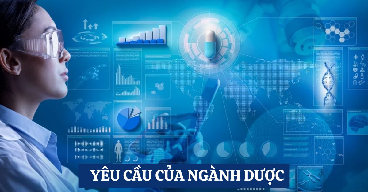 Yêu cầu của ngành Dược người làm nghề cần đáp ứng 