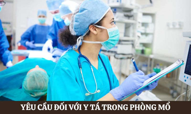 tìm hiểu Vai trò của y tá trong phòng mổ